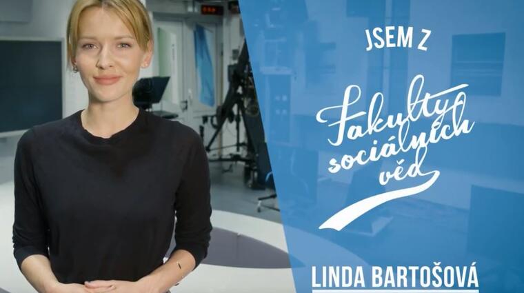 Jsem z FSV UK: Linda Bartošová